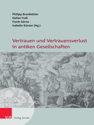 cover image of Vertrauen und Vertrauensverlust in antiken Gesellschaften